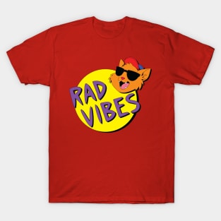 Rad Vibes (text version 2) T-Shirt